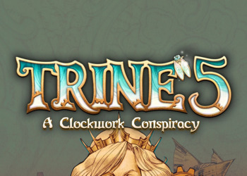 Анонсирована Trine 5: A Clockwork Conspiracy - самая красивая и масштабная часть серии